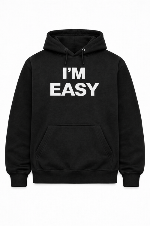 I’M EASY™ Signature Hoodie
