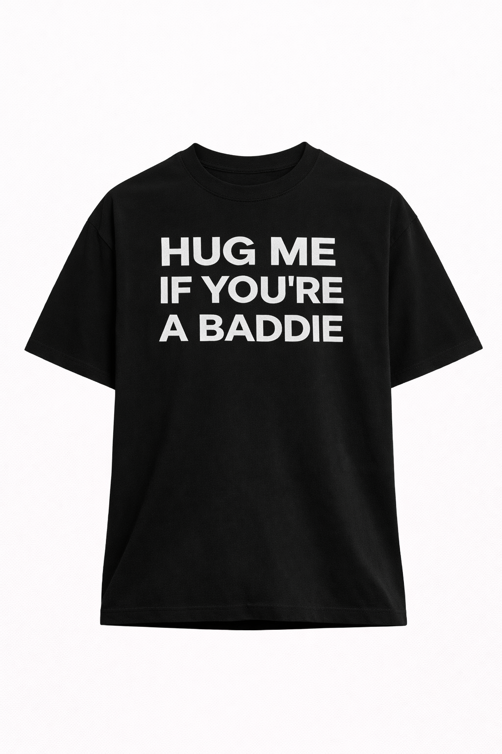 Baddie Hug™ Signature Tee