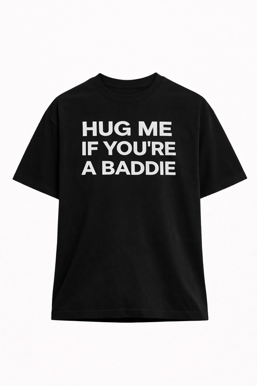 Baddie Hug™ Signature Tee